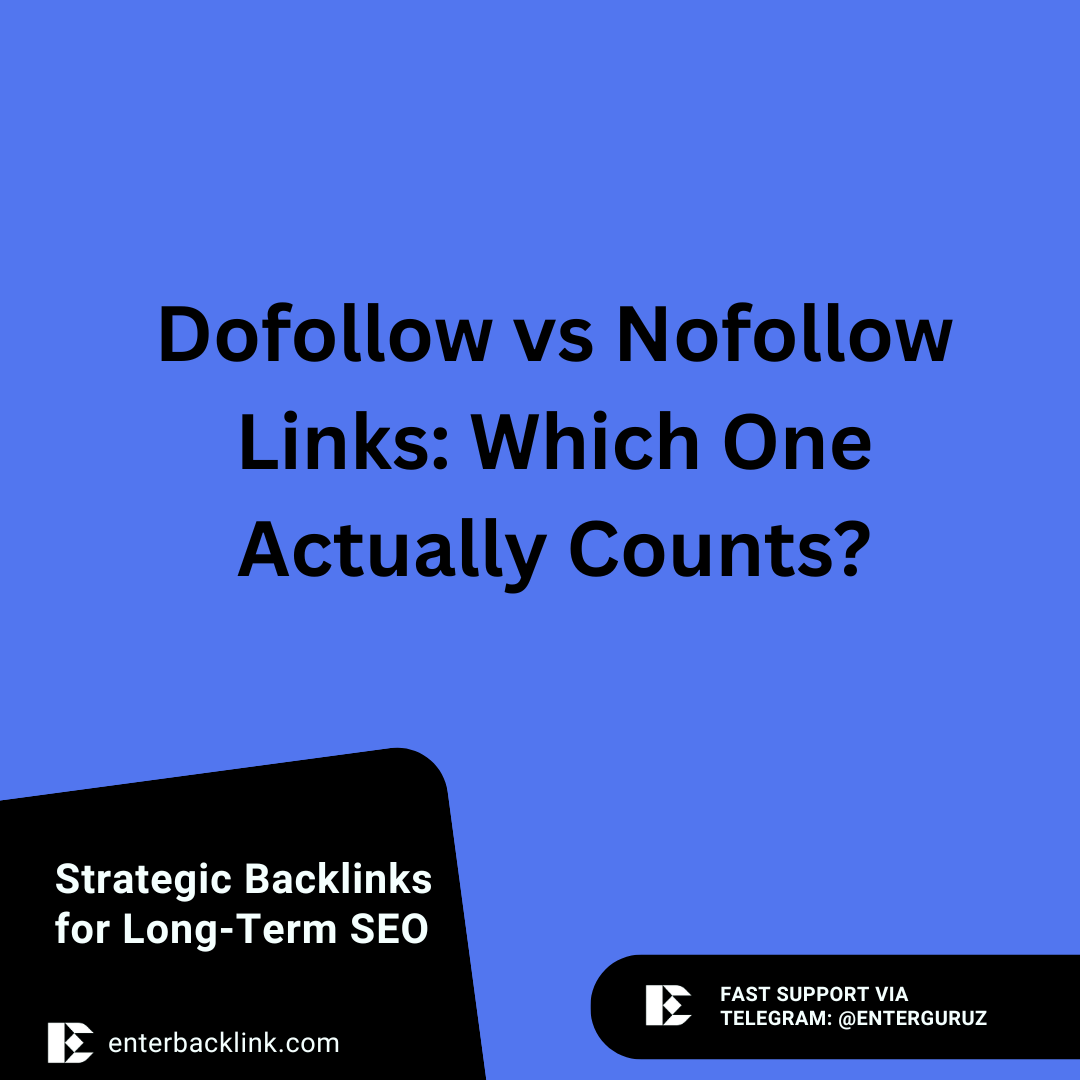 Dofollow vs Nofollow Links