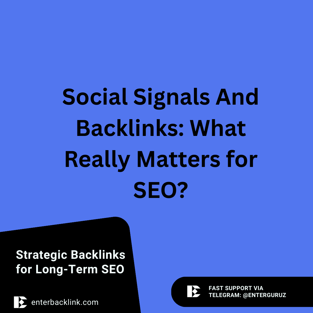 Social Signals And Backlinks